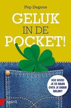 Geluk in de pocket! 9789462960374 Pep Degens, Boeken, Verzenden, Zo goed als nieuw, Pep Degens