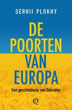 De poorten van Europa 9789021469188 Serkhii Plokhy, Verzenden, Gelezen, Serkhii Plokhy