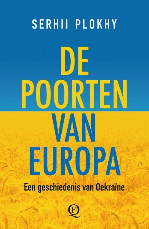 De poorten van Europa 9789021469188 Serkhii Plokhy, Boeken, Overige Boeken, Gelezen, Verzenden