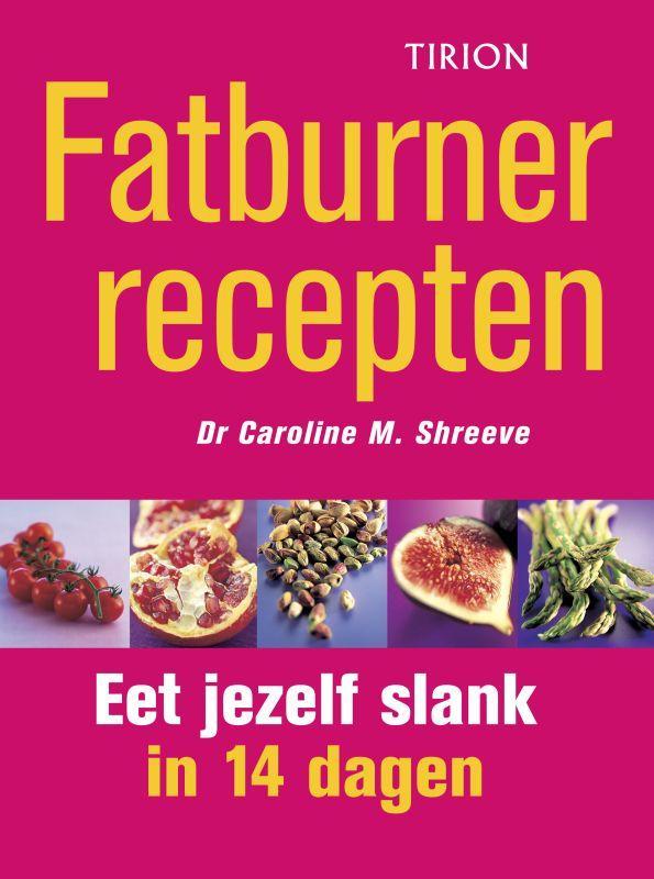 Fatburner recepten 9789043904698 C.M. Shreeve, Boeken, Kookboeken, Gelezen, Verzenden