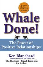 Whale Done! 9780743235389 Ken Blanchard, Verzenden, Zo goed als nieuw, Ken Blanchard