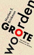 Grote woorden 9789043532600 Martien E. Brinkman, Boeken, Verzenden, Gelezen, Martien E. Brinkman