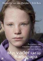 Mijn vader lijkt op Barbapapa 9789021549880, Verzenden, Gelezen, Hermelijn van der Meijden