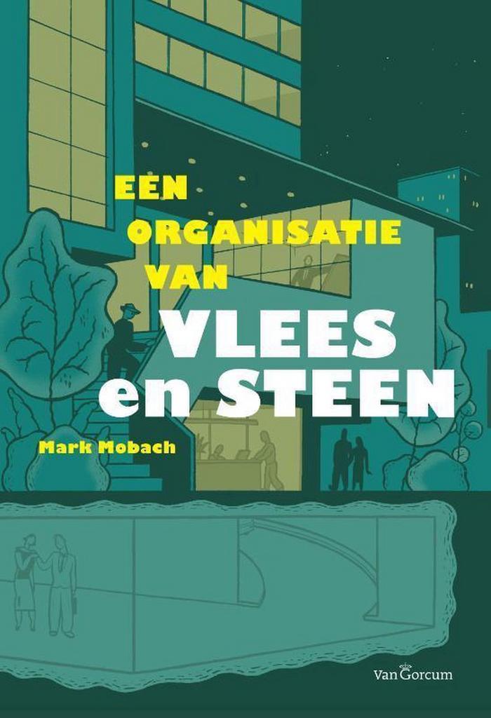 9789023245315 Een organisatie van vlees en steen, Boeken, Schoolboeken, Zo goed als nieuw, Verzenden