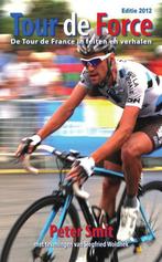 Tour de Force / Editie 2012 9789490848477 Peter Smit, Verzenden, Zo goed als nieuw, Peter Smit