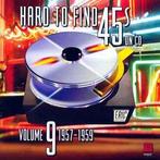 cd - Various - Hard To Find 45s On CD Volume 9: 1957 - 1959, Zo goed als nieuw, Verzenden