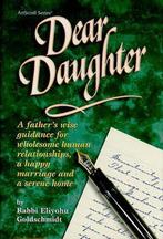 Dear Daughter 9781578192885 Eliyohu Goldschmidt, Boeken, Verzenden, Gelezen, Eliyohu Goldschmidt