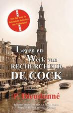 9789492715685 Leven en werk van rechercheur De Cock, Verzenden, Zo goed als nieuw, P. Dieudonne