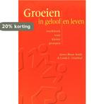 Groeien in geloof en leven 9789075569131 J.B. Smith, Boeken, Verzenden, Gelezen, J.B. Smith