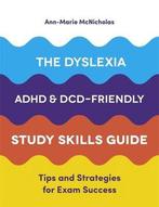 9781787751774 The Dyslexia, ADHD, and DCD-Friendly Study ..., Boeken, Verzenden, Nieuw, Ann-Marie Mcnicholas