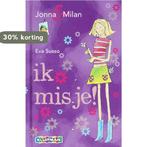 Ik mis je! / Jonna en Milan 9789020663044 E. Susso, Verzenden, Zo goed als nieuw, E. Susso