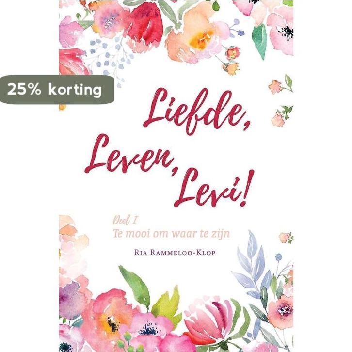 Liefde, Leven, Levi! 9789402250831 Ria Rammeloo-Klop, Boeken, Romans, Gelezen, Verzenden