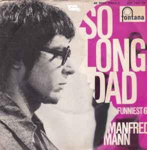 vinyl single 7 inch - Manfred Mann - So Long Dad, Cd's en Dvd's, Vinyl Singles, Zo goed als nieuw, Verzenden