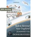 Bob en Berend naar Engeland / Horizonreeks 9789026610936, Verzenden, Gelezen, Jeannette Donkersteeg