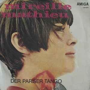 vinyl single 7 inch - Mireille Mathieu - Der Pariser Tango, Cd's en Dvd's, Vinyl Singles, Zo goed als nieuw, Verzenden