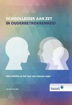 9789461182166 Schoolleider aan zet in ouderbetrokkenheid, Verzenden, Zo goed als nieuw, Harriet Marseille