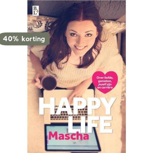 Happy life 9789461561589 Mascha, Boeken, Hobby en Vrije tijd, Gelezen, Verzenden