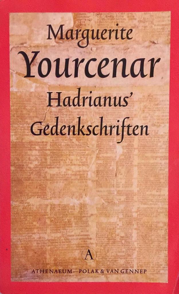 Hadrianus gedenkschriften 9789025362843 M. Yourcenar, Boeken, Romans, Gelezen, Verzenden