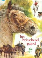 Poortvliet, Rien-Het brieschend paard, Verzenden, Gelezen