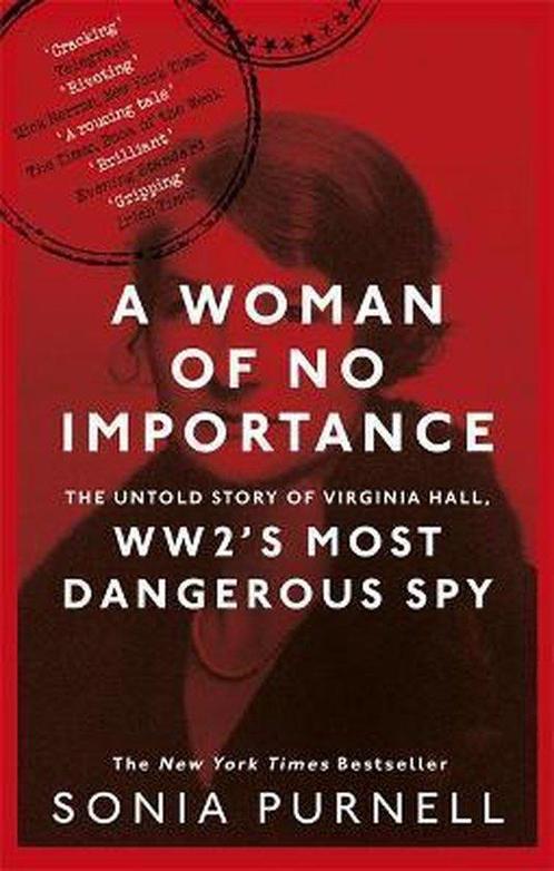 A Woman of No Importance 9780349010168 Sonia Purnell, Boeken, Taal | Engels, Gelezen, Verzenden