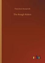 9783732669707 The Rough Riders Theodore Roosevelt, Boeken, Nieuw, Theodore Roosevelt, Verzenden