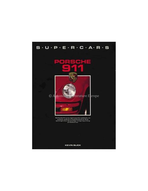 PORSCHE 911, SUPERCARS - KEVIN BLICK - BOEK, Boeken, Auto's | Boeken, Porsche