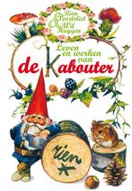 Leven en werken van de Kabouter 9789000306442 Wil Huygen, Verzenden, Gelezen, Wil Huygen