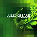 Julio Cesare - Saturday night (Vinyls), Verzenden, Nieuw in verpakking, Techno of Trance