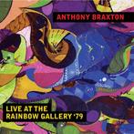 cd - Anthony Braxton - Live At The Rainbow Gallery 79, Verzenden, Zo goed als nieuw