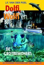 Dolfi, Wolfi en de grotbewoners / Dolfi en Wolfi / 23, Boeken, Verzenden, Gelezen, J.F. van der Poel