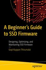 9781484298879 A Beginners Guide to SSD Firmware, Boeken, Nieuw, Gopi Kuppan Thirumalai, Verzenden