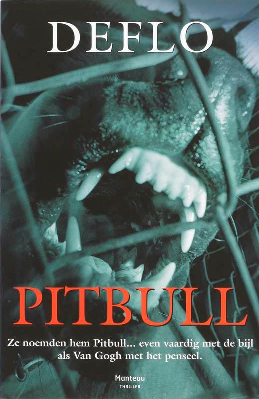 Pitbull / Dirk Deleu / 9 9789022322963 Deflo, Boeken, Thrillers, Gelezen, Verzenden