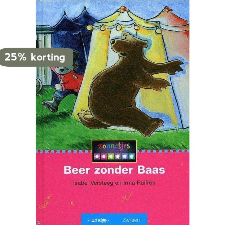 BEER ZONDER BAAS 9789027601001 Isabel Versteeg, Boeken, Kinderboeken | Jeugd | onder 10 jaar, Gelezen, Verzenden
