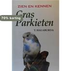 Grasparkieten / Zien en kennen 9789074777308 T. Halaburda, Boeken, Verzenden, Gelezen, T. Halaburda