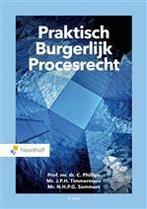 Praktisch burgerlijk procesrecht, 9789001593292, Boeken, Studieboeken en Cursussen, Verzenden, Zo goed als nieuw, Studieboeken