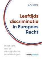 9789462908277 Leeftijdsdiscriminatie in Europees Recht, Zo goed als nieuw, Marianne Eisma, Verzenden