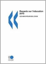 Regards sur leducation 2010 : Les indicateurs de lOCDE.by, Verzenden, Zo goed als nieuw, OECD Publishing,