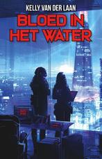 Bloed in het water / Paraiso / 2 9789463085304, Boeken, Verzenden, Zo goed als nieuw, Kelly van der Laan