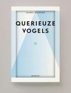 Querieuze vogels 9789083172705 Isabel Waidner, Verzenden, Gelezen, Isabel Waidner