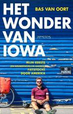 Het wonder van Iowa (9789044639063, Bas Van Oort), Boeken, Reisverhalen, Nieuw, Verzenden