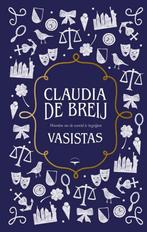 Vasistas 9789400409880 Claudia de Breij, Boeken, Verzenden, Zo goed als nieuw, Claudia de Breij