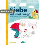 Siebe wil niet weg 9789058388506 Moniek Vermeulen, Boeken, Kinderboeken | Jeugd | onder 10 jaar, Verzenden, Gelezen, Moniek Vermeulen