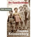 De familieblues 9789045022598 Yvonne Kroonenberg, Verzenden, Gelezen, Yvonne Kroonenberg