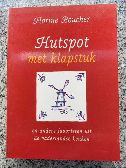 Hutspot met klapstuk (Florine Boucher), Boeken, Kookboeken, Nederland en België, Nieuw, Voorgerechten en Soepen, Hoofdgerechten