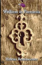 Welkom in Parnassia 9789491074172 Helena Rentmeester, Verzenden, Zo goed als nieuw, Helena Rentmeester