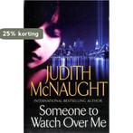 Someone To Watch Over Me 9780671037802 Judith McNaught, Verzenden, Gelezen, Judith McNaught