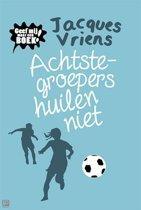 Achtste groepers huilen niet 9789082476538, Boeken, Verzenden, Zo goed als nieuw