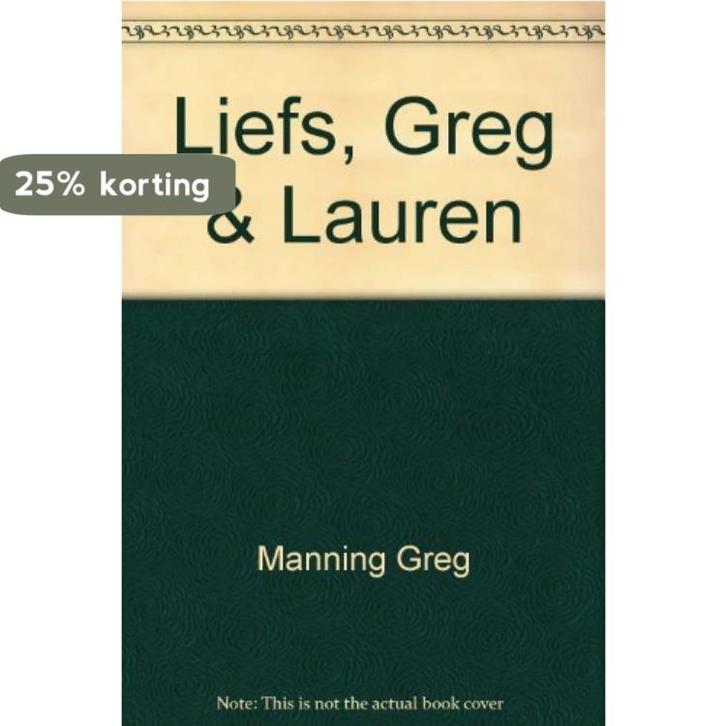 Liefs, Greg & Lauren - Manning Greg 9789051087611, Boeken, Overige Boeken, Gelezen, Verzenden