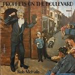 cd digi - Rob Mchale - Prophets On The Boulevard, Verzenden, Zo goed als nieuw