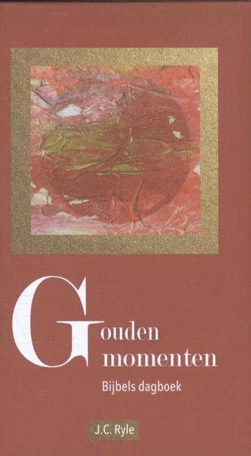 Gouden momenten 9789462782709 J.C. Ryle, Boeken, Godsdienst en Theologie, Zo goed als nieuw, Verzenden